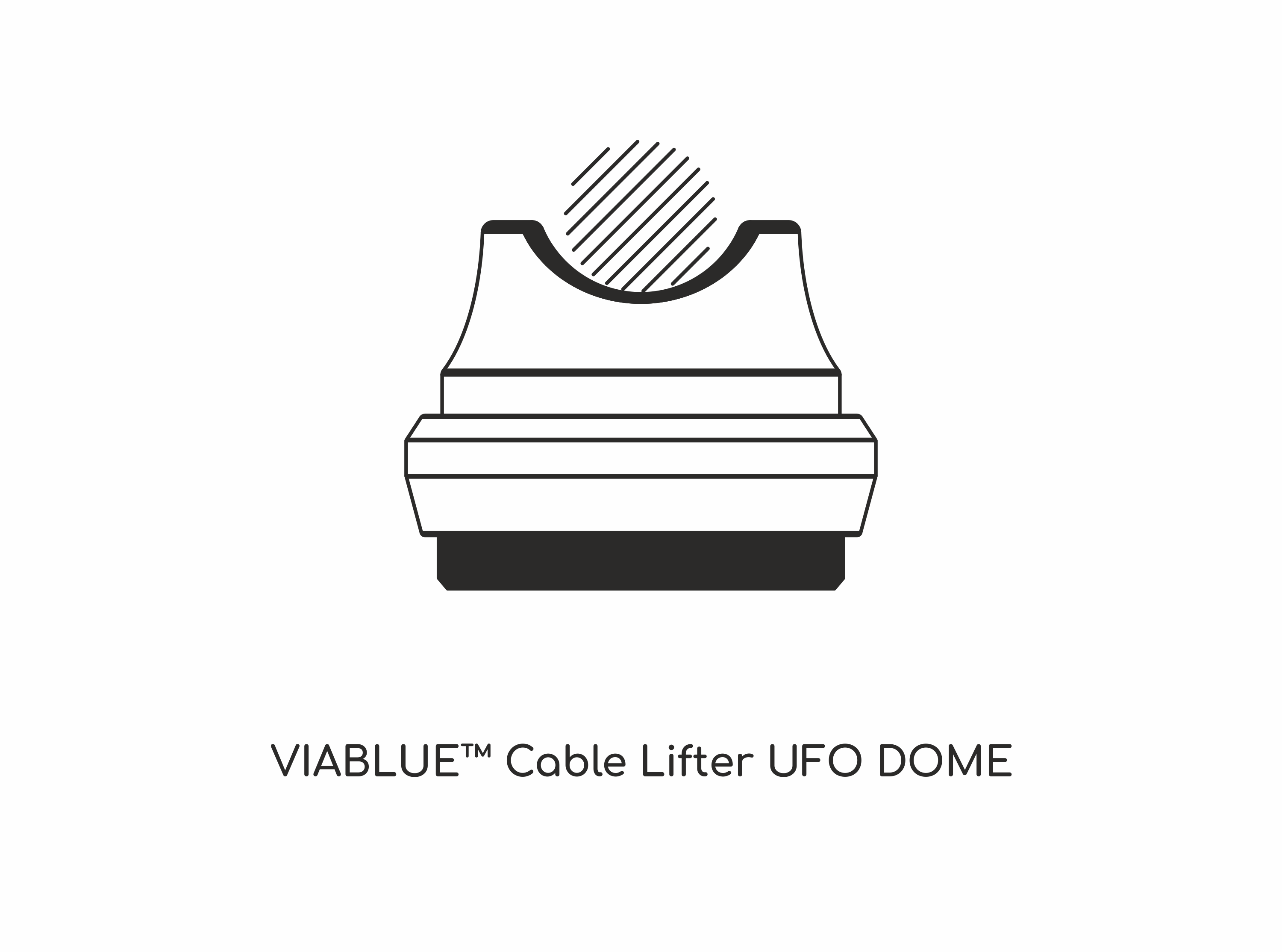 VIABLUE™ Cable Lifter Ufo Dome function